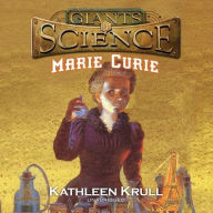 Title: Marie Curie Lib/E, Author: Kathleen Krull