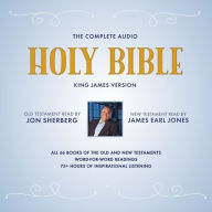 Title: The Complete Audio Holy Bible: King James Version: The New Testament as Read by James Earl Jones; The Old Testament as Read by Jon Sherberg, Author: James Earl Jones