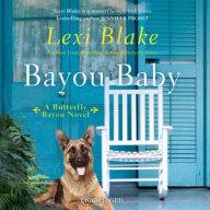 Title: Bayou Baby, Author: Lexi Blake