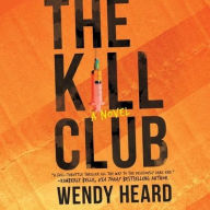 Title: The Kill Club, Author: Wendy Heard