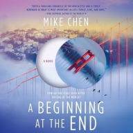Title: A Beginning at the End, Author: Mike Chen