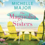 The Magnolia Sisters