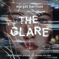 Title: The Glare Lib/E, Author: Margot Harrison