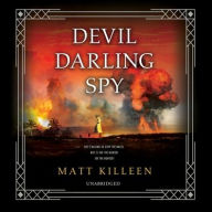 Title: Devil Darling Spy, Author: Matt Killeen