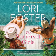 Title: The Somerset Girls, Author: Lori Foster