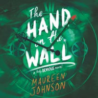 Title: The Hand on the Wall (The Truly Devious Series #3), Author: Maureen Johnson