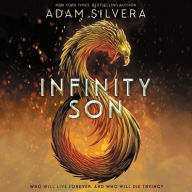 Title: Infinity Son (Infinity Cycle Series #1), Author: Adam Silvera