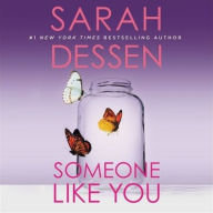 Title: Someone Like You, Author: Sarah Dessen