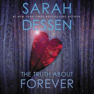 Title: The Truth About Forever, Author: Sarah Dessen