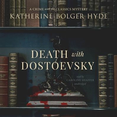 Death with Dostoevsky