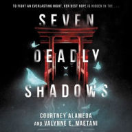 Title: Seven Deadly Shadows, Author: Courtney Alameda