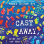 Cast Away: Poems for Our Time