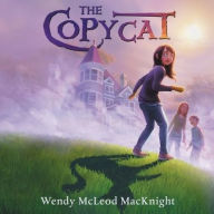 Title: The Copycat, Author: Wendy McLeod Macknight