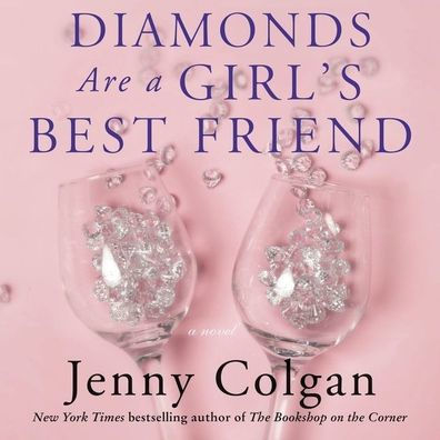 Diamonds Are a Girl's Best Friend: A Novel