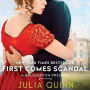 First Comes Scandal (Rokesby Series: The Bridgerton Prequels #4)