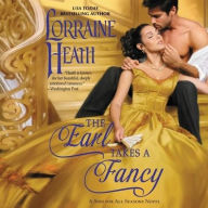 Title: The Earl Takes a Fancy (Sins for All Seasons Series #5), Author: Lorraine Heath