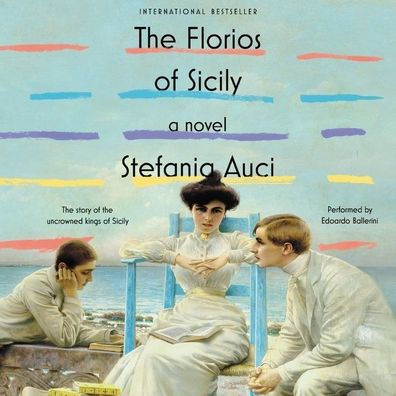 The Florios of Sicily: A Novel