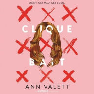 Title: Clique Bait, Author: Ann Valett