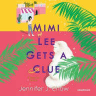 Title: Mimi Lee Gets a Clue, Author: Jennifer J. Chow