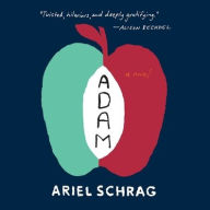 Title: Adam, Author: Ariel Schrag