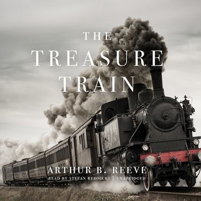 The Treasure Train Lib/E