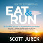 Eat and Run: My Unlikely Journey to Ultramarathon Greatness