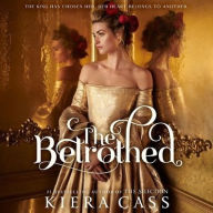 Title: The Betrothed, Author: Kiera Cass