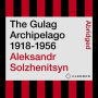 The Gulag Archipelago 1918-1956: An Experiment in Literary Investigation