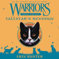 Tallstar's Revenge (Warriors Super Edition Series #6)