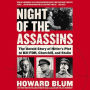 Night of the Assassins: The Untold Story of Hitler's Plot to Kill FDR, Churchill, and Stalin