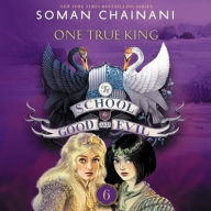 Title: One True King (The School for Good and Evil Series #6), Author: Soman Chainani