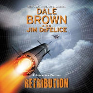 Title: Retribution: A Dreamland Thriller, Author: Dale Brown