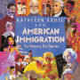 American Immigration: Our History, Our Stories