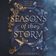 Title: Seasons of the Storm, Author: Elle Cosimano
