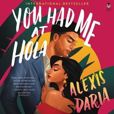 You Had Me at Hola: A Novel