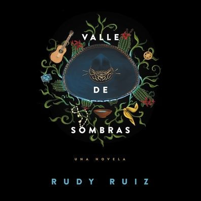 Valle de Sombras: Una Novela