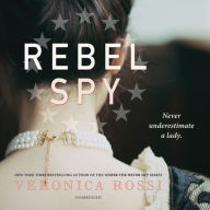 Title: Rebel Spy, Author: Veronica Rossi