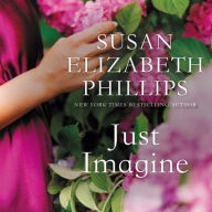 Title: Just Imagine, Author: Susan Elizabeth Phillips