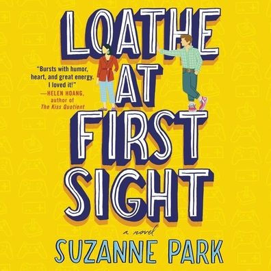 Loathe at First Sight: A Novel