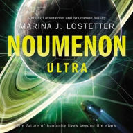 Title: Noumenon Ultra: A Novel, Author: Marina J. Lostetter