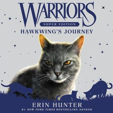 Hawkwing's Journey (Warriors Super Edition Series #9)