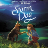 Title: Storm Dog, Author: L M Elliott