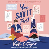 Title: You Say It First, Author: Katie Cotugno