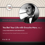 Title: You Bet Your Life with Groucho Marx, Vol. 2, Author: Black Eye Entertainment