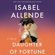 Title: Daughter of Fortune, Author: Isabel Allende