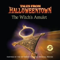 Title: The Witch's Amulet: Tales from Halloweentown, Author: Lucy Ruggles