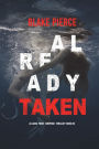 Already Taken (A Laura Frost FBI Suspense Thriller-Book 6)