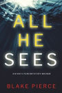 All He Sees (A Nicky Lyons FBI Suspense Thriller-Book 3)