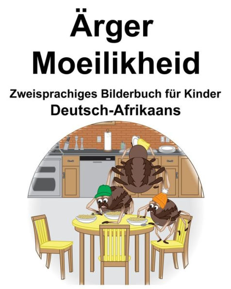 Deutsch-Afrikaans Ärger/Moeilikheid Zweisprachiges Bilderbuch für Kinder