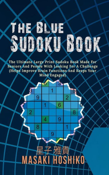 The Blue Sudoku Book: Huge Collection Of Fun Sudoku Puzzles Ranked From Hard To Extreme In A Travel Size Format (Includes Solution To Every Puzzle)